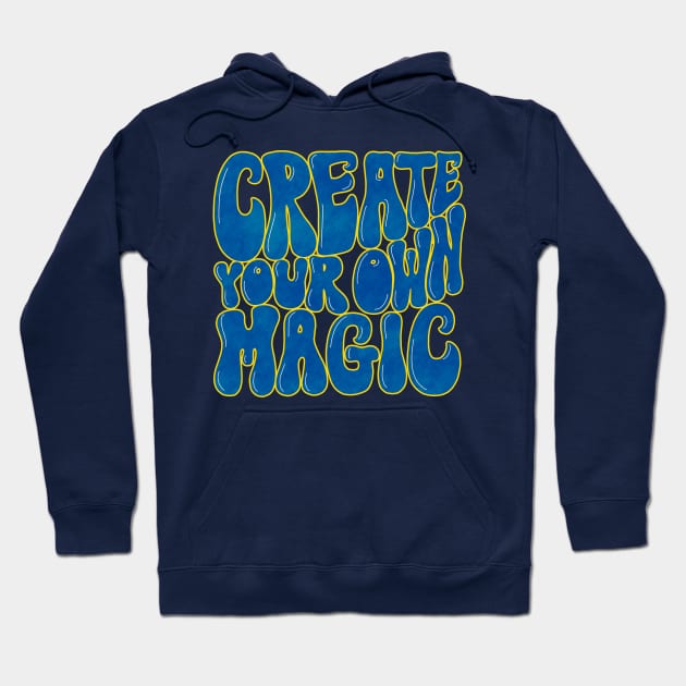 Magic: Create your own magic Hoodie by CalliLetters